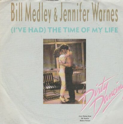 Bill Medley / Mickey & Sylvia - The time of my life + Love is strange (Vinylsingle)