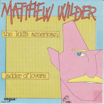 Matthew Wilder - The kid's America + Ladder of lovers (Vinylsingle)