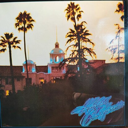 The Eagles - Hotel California (Vinyl LP)