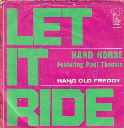 Hard Horse - Let It Ride + Hang Old Freddy (Vinylsingle)