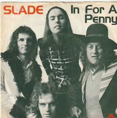 Slade - In For A Penny + Can You Just Imagine (Vinylsingle)