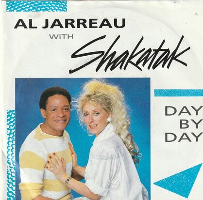 Al Jarreau & Shakatak - Day By Day + Don't Push Me (Vinylsingle)