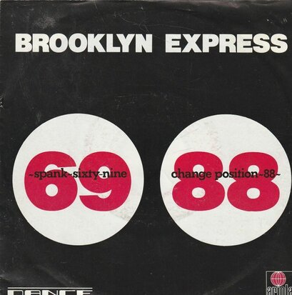 Brooklyn Express - Sixty Nine (Spank) + Change Position (Vinylsingle)