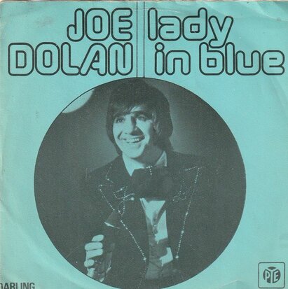 Joe Dolan - Lady in blue + Darling Michelle (Vinylsingle)