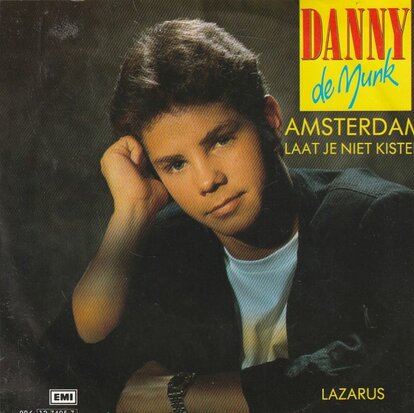 Danny de Munk - Amsterdam, laat je niet kisten + Lazarus (Vinylsingle)