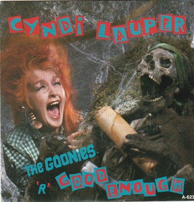 Cyndi Lauper - The goonies 'r' good enough + What a thrill (Vinylsingle)