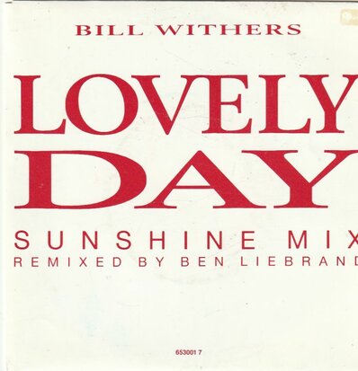 Bill Withers - Lovely day (sunshine remix) + (original) (Vinylsingle)