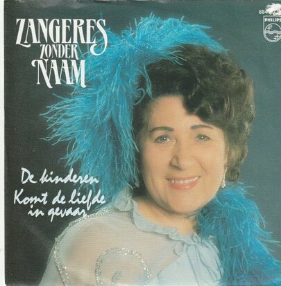 Zangeres Zonder Naam - De Kinderen + Komt de liefde in gevaar (Vinylsingle)