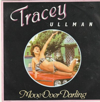 Tracey Ullman - Move over darling + You broke my heart in 17 places (Vinylsingle)