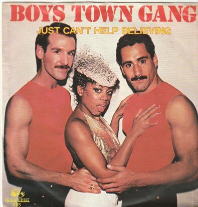 Boys Town Gang - Just can't help believing + (instr.) (Vinylsingle)