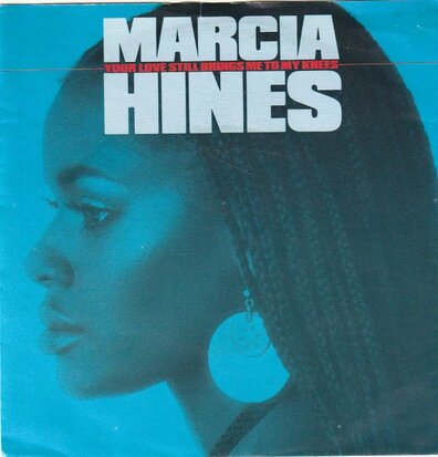 Marcia Hines - Your love still brings me to my knees + All the things (Vinylsingle)