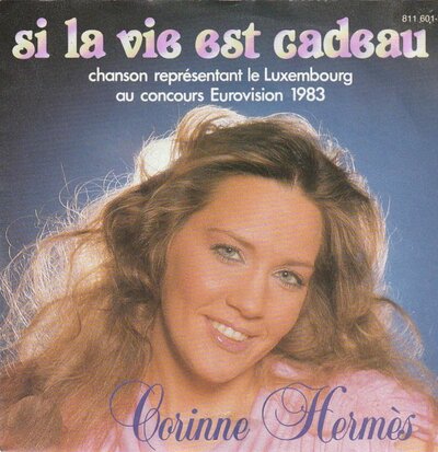 Corinne Hermes - Si la vie est cadeau + Pour un jour de toi (Vinylsingle)