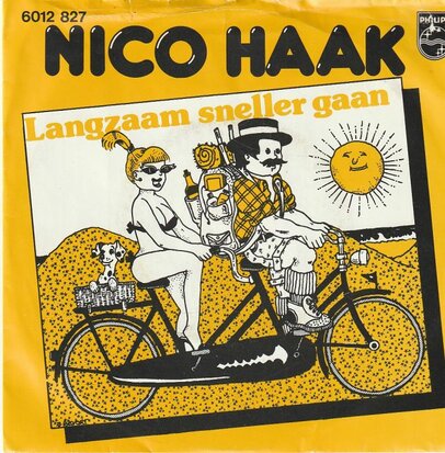 Nico Haak - Langzaam sneller gaan + Ik ben de jongen met.. (Vinylsingle)