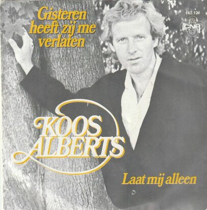 Koos Alberts - Gisteren heeft zij mij verlaten + Laat mij alleen (Vinylsingle)