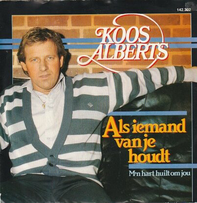 Koos Alberts - Als iemand van je houdt + M'n hart huilt om (Vinylsingle)