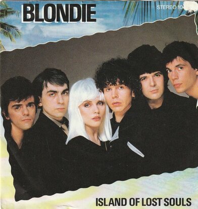 Blondie - Island of lost souls + Dragonfly (Vinylsingle)