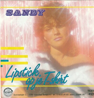 Sandy - Lipstick op je t-shirt + Da doo ron ron (Vinylsingle)