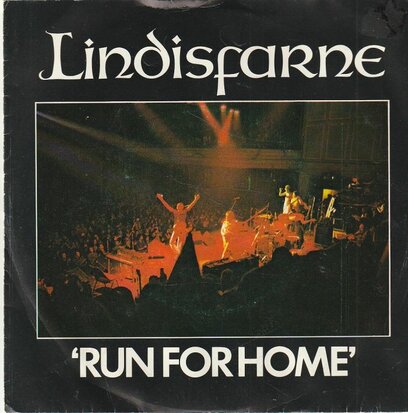 Lindisfarne - Run for home + Stick together (Vinylsingle)