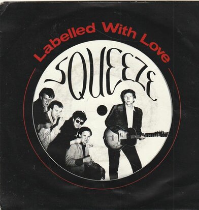 Squeeze - Labelled with love + Squabs on forty fab (Vinylsingle)