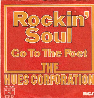 Hues Corporation - Rockin' soul + Go to the poet (Vinylsingle)