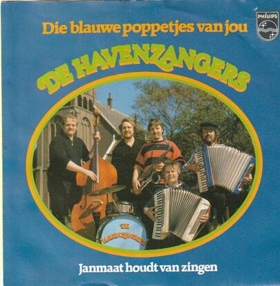 Havenzangers - Die blauwe poppetjes van jou + Janmaat houdt van zingen (Vinylsingle)