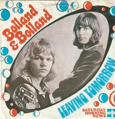 Bolland & Bolland - Leaving Tomorrow + Saturday morning news (Vinylsingle)