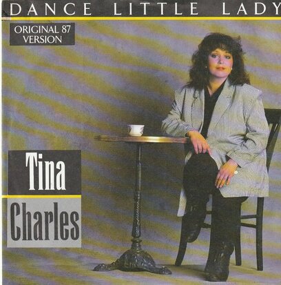 Tina Charles - Dance little lady ('87 remix) + I'll go where the music takes me (Vinylsingle)