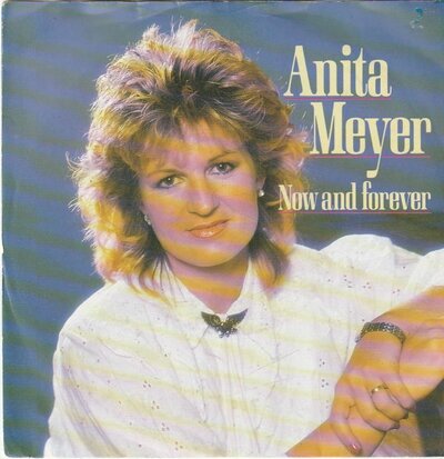 Anita Meyer - Now and forever + It's easy when you love someone (Vinylsingle)