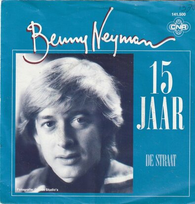 Benny Neyman - 15 Jaar + De straat (Vinylsingle)