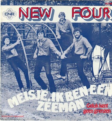 New Four - Meisje ik ben een zeeman + Geluk kent geen grenzen (Vinylsingle)