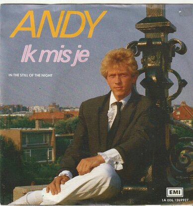 Andy - Ik mis je + In the still of the night (Vinylsingle)