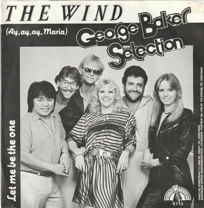 George Baker Selection - The Wind + Let me be the one (Vinylsingle)