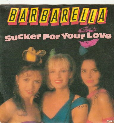 Barbarella - Sucker For Your Love + Lookin' For Boys (Vinylsingle)