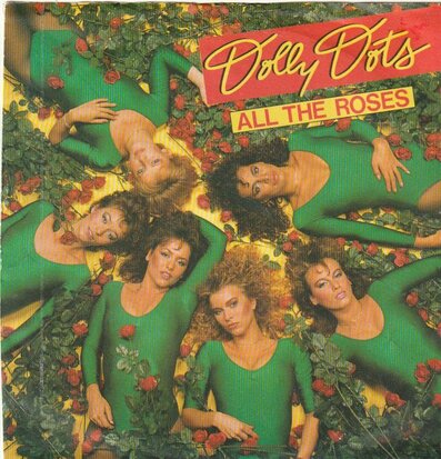 Dolly Dots - All the roses + I want to be with you (Vinylsingle)