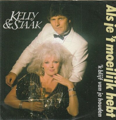 Kelly & Sjaak - Als Je 't Moeilijk Hebt + 'k Blijf Van Je Houden (Vinylsingle)