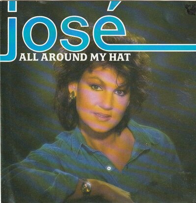 Jose - All around my hat + Caroll (Vinylsingle)