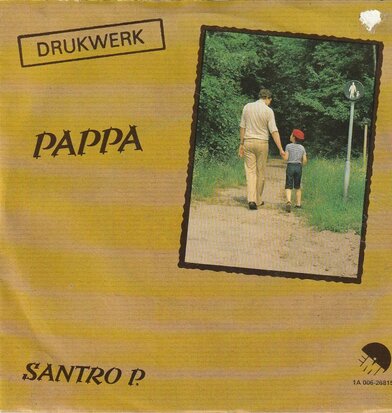 Drukwerk - Pappa + Santro P. (Vinylsingle)