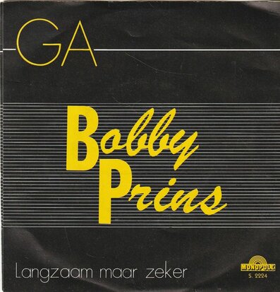 Bobby Prins - Ga + Langzaam maar zeker (Vinylsingle)