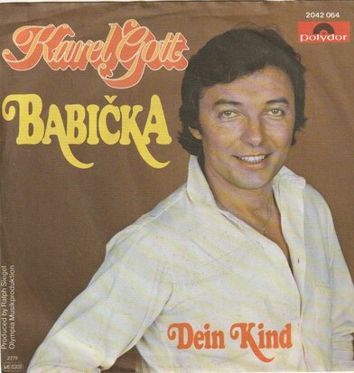 Karel Gott - Babicka + Dein kind (Vinylsingle)