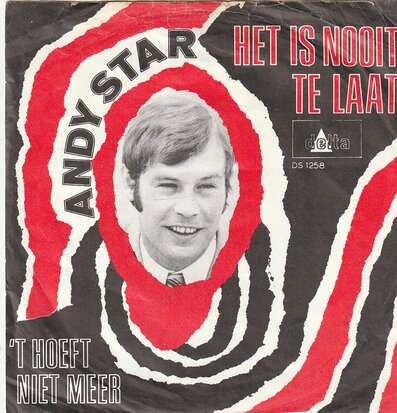 Andy Star - Het Is Nooit Te Laat + 't Hoeft Niet Meer (Vinylsingle)