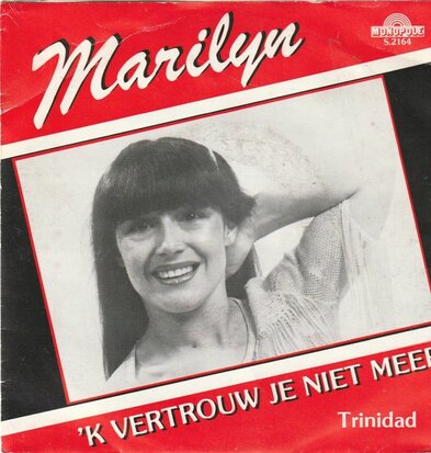 Marilyn - Ik vertoruw je niet meer + Trinidad (Vinylsingle)