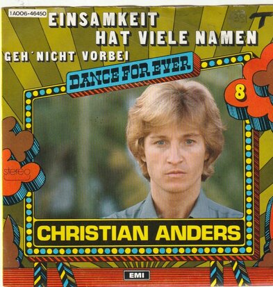 Christian Anders - Einsamket hat vile namen + Geh' nicht vorbei (Vinylsingle)