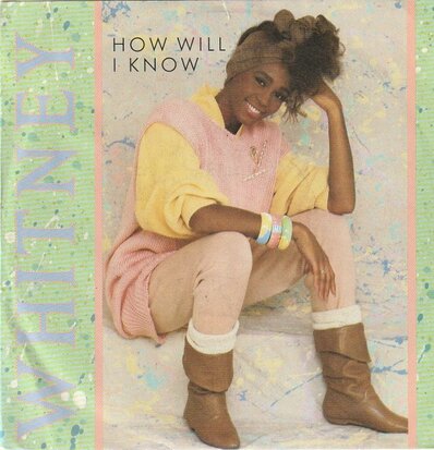 Whitney Houston - How will I know + You give good love (Vinylsingle)