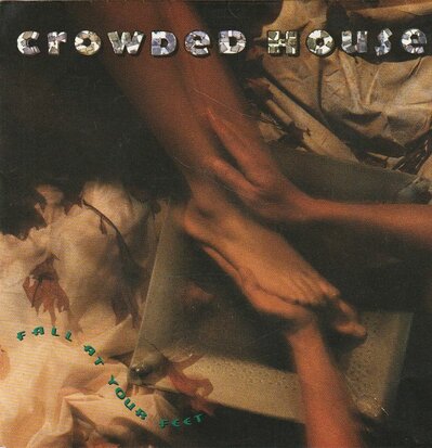 Crowded House - Fall at your feet + Don't dream it's over (Vinylsingle)