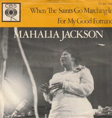 Mahalia Jackson - When the saints go marching in + For my good fortune (Vinylsingle)