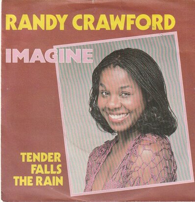 Randy Crawford - Imagine + Tender Falls The Rain (Vinylsingle)