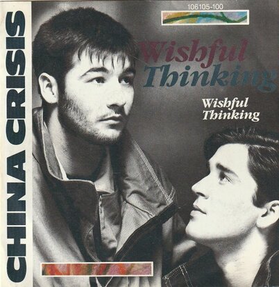 China Crisis - Wishful thinking + This occupation (Vinylsingle)