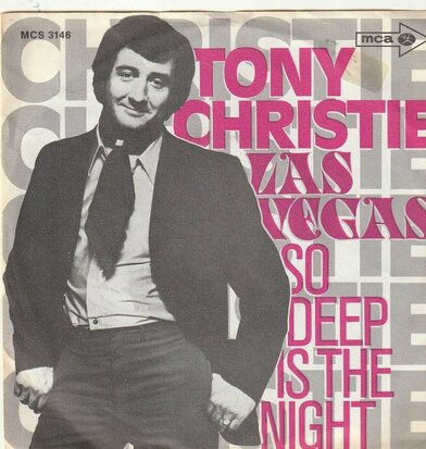 Tony Christie - Las Vegas + So deep is the night (Vinylsingle)