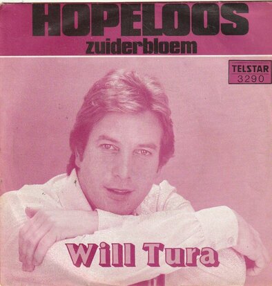 Will Tura - Hopeloos + Zuiderbloem (Vinylsingle)