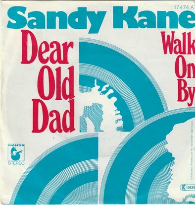 Sandy Kane - Dear old dad + Walk on by (Vinylsingle)